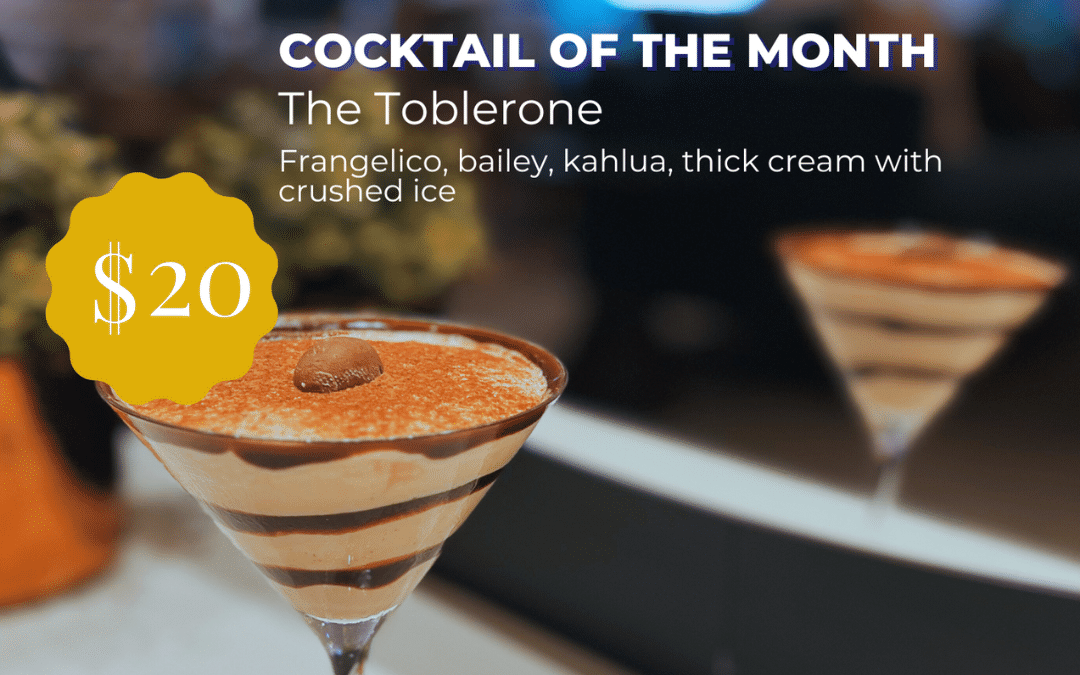 Cocktail of the Month: The Toblerone
