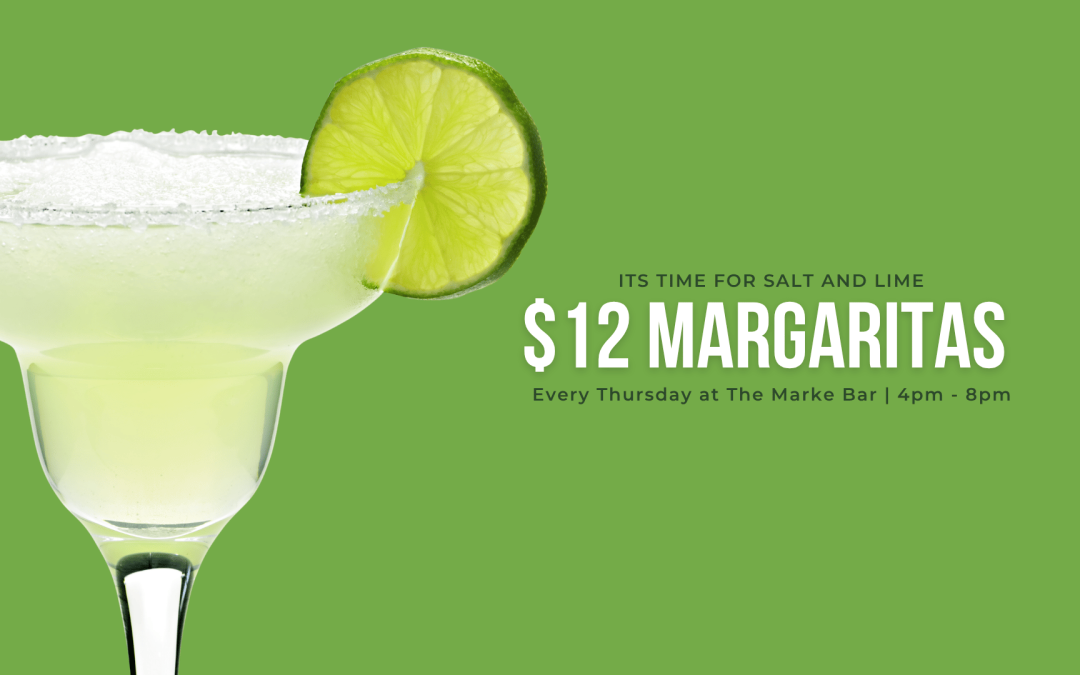 Margarita Nights at The Marke Bar